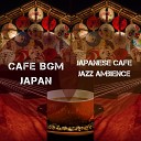 Cafe BGM Japan - Smooth Instrumental for Osaka Coffeehouses