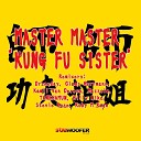 Master Master - Kung Fu Sister Claas Herrmann Remix