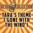 The Retro Collection - Tara s Theme From Gone With the Wind Intro