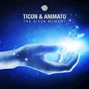 Ticon Animato - The Given Moment Original Mix
