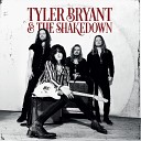 Tyler Bryant The Shakedown - Aftershock