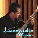 Leonidio Moreira - O Mestre Est Aqui