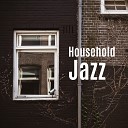 Home Music Paradise, Relaxation Jazz Music Ensemble, Everyday Jazz Academy - Soft & Smooth Jazz