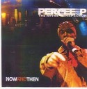 Percee P - Skills Mastered feat Inifinite G Smooth