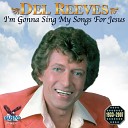 Del Reeves - Less Of Me