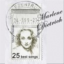 Marlene Dietrich - Look Me Over Closely