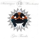 Shurwayne Winchester - Time With You