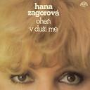 Hana Zagorov - To Co Bylo Neplat Bonus Track