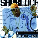 Shurlock feat P S Fly Johnson - Black Man feat P S Fly Johnson