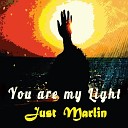 Just Marlin - You Are My Light