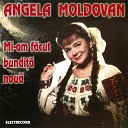 Angela Moldovan - I O Zis Mama Lui Taica