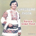 Gheorghe Palcu - Duce M Oi i N Oi Veni