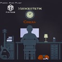 Musicestetik - Cinema Original Mix