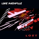 Luke Nashville - Lost Original Mix