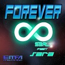 S3RL feat Sara - Forever DJ Edit