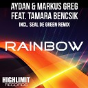 Aydan Markus Greg feat Tamara Bencsik - Rainbow Original Mix