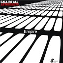 Calling All Astronauts - Empire Original Mix