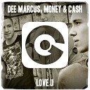 Dee Marcus feat Money Cash - Love U Rio Dela Duna Andy Rojas Remix