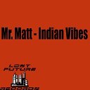 Mr Matt - Forest Vibes