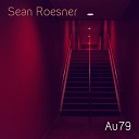 Sean Roesner - Humble Ambition