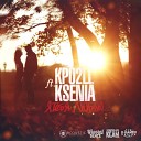 Kpo2LL feat KSENIA - Я тебя люблю Glacial Beatz prod