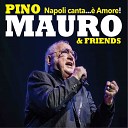 Pino Mauro feat Uanema Orchestra Franco… - A sfida