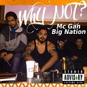 Big Nation Mc Gan feat Mike Jones - The Cypher