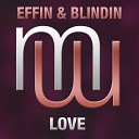 Effin Blindin - Love Radio Edit