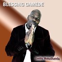 Blessing Gamede - Ke Bonwe Jwang