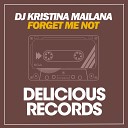 DJ Kristina Mailana feat Maxi - Last Night A DJ Radio Edit