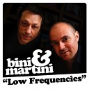 Bini Martini - Low Frequencies Dub Frequency Mix