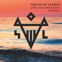 Sirens Of Lesbos - Long Days Hot Nights Claptone Remix