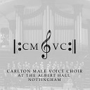 Carlton Male Voice Choir - Bridge Over Troubled Water