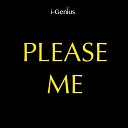 I genius - Please Me Instrumental Remix