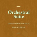 l Orchestra Filarmonica di Moss Weisman - Orchestral Suite No 1 in C Major BWV 1066 I…