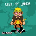 Max Wassen - Write My Wrongs Radio Edit