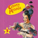 Carmen Miranda - Quando Eu Penso na Bahia