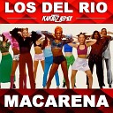 Los Del Rio - Macarena KaktuZ Remix