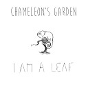 Chameleon s Garden - Like a Rover