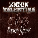 Kickin Valentina - Fist n Twist