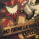 No Tiene La Vaca - Cuando Te Vi