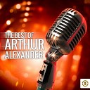 Arthur Alexander - I Want to Marry You