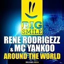 Rene Rodrigezz MC Yankoo - Around the World Airplay Edit