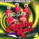 La Banda Roja de Jose Leon - Rumbo a Laredo