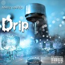 Marz Mafidi - Drip