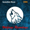 Sevastian Kova Wolfrage - OMG Original Mix