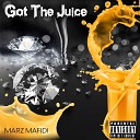 Marz Mafidi - Got the Juice