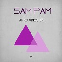 Sam Pam - Kasi Rhythms Original Mix