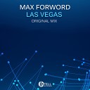 Max Forword - Las Vegas Original Mix