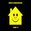 Kriss Communique - Acid Original Mix